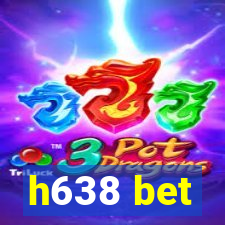 h638 bet